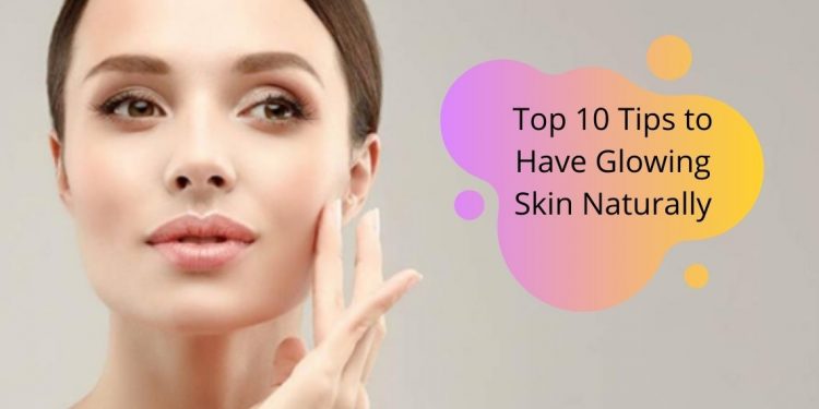Glowing Skin Naturally